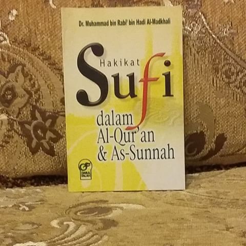 HAKIKAT SUFI DALAM AL-QURAN & AS-SUNNAH