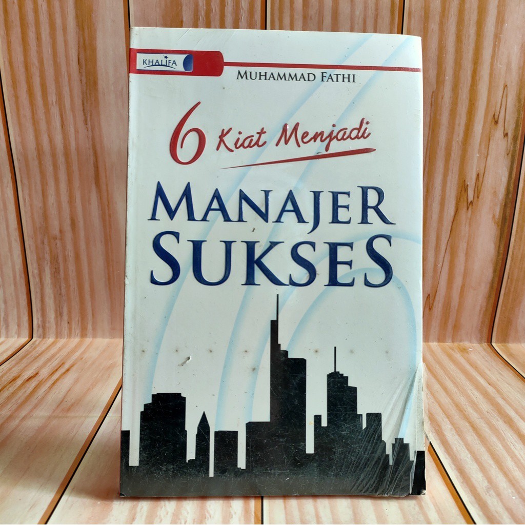 BUKU 6 KIAT MENJADI MANAJER SUKSES MUHAMMAD FATHI KHALIFA