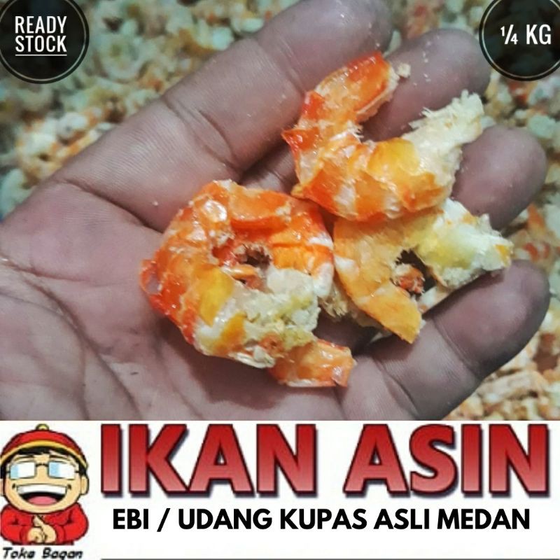 

EBI / HEBI / UDANG PUKUL 250 gr cap TOKE BAGAN SIAPI API