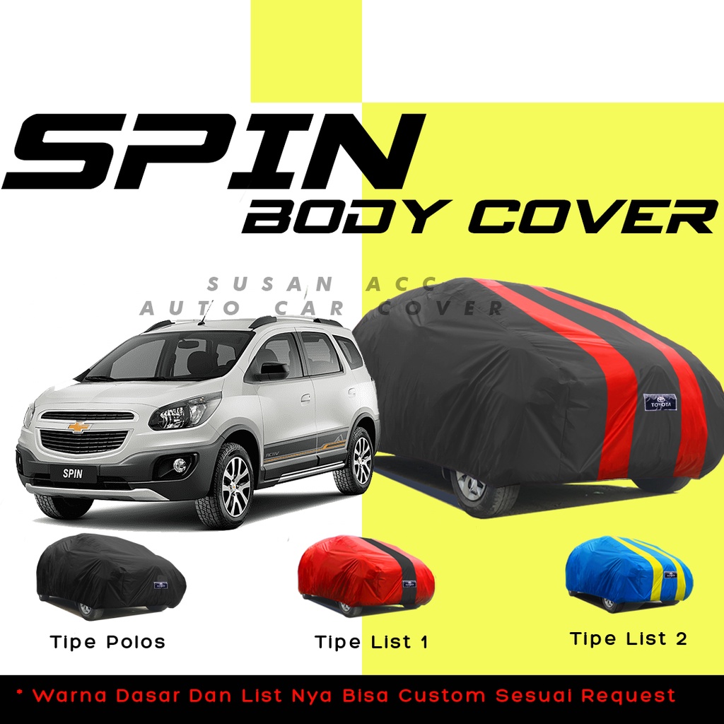 Body Cover Mobil Spin Sarung Mobil chevrolet spin/chevrolet/chevrolet spark/chevrolet trax/chevrolet traiblazer/mobilio/mobilio rs/avanza/xenia/ertiga/ertiga lama/ertiga gx/ertiga gl/new ertiga/all new ertiga/livina/grand livina