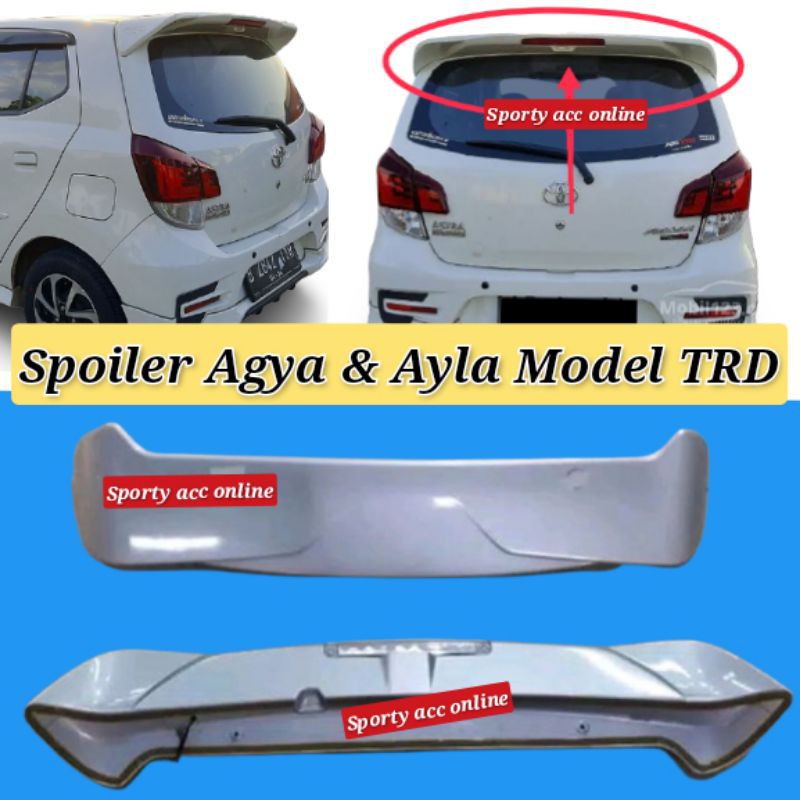 Spoiler agya ayla  Trd original plastik abs