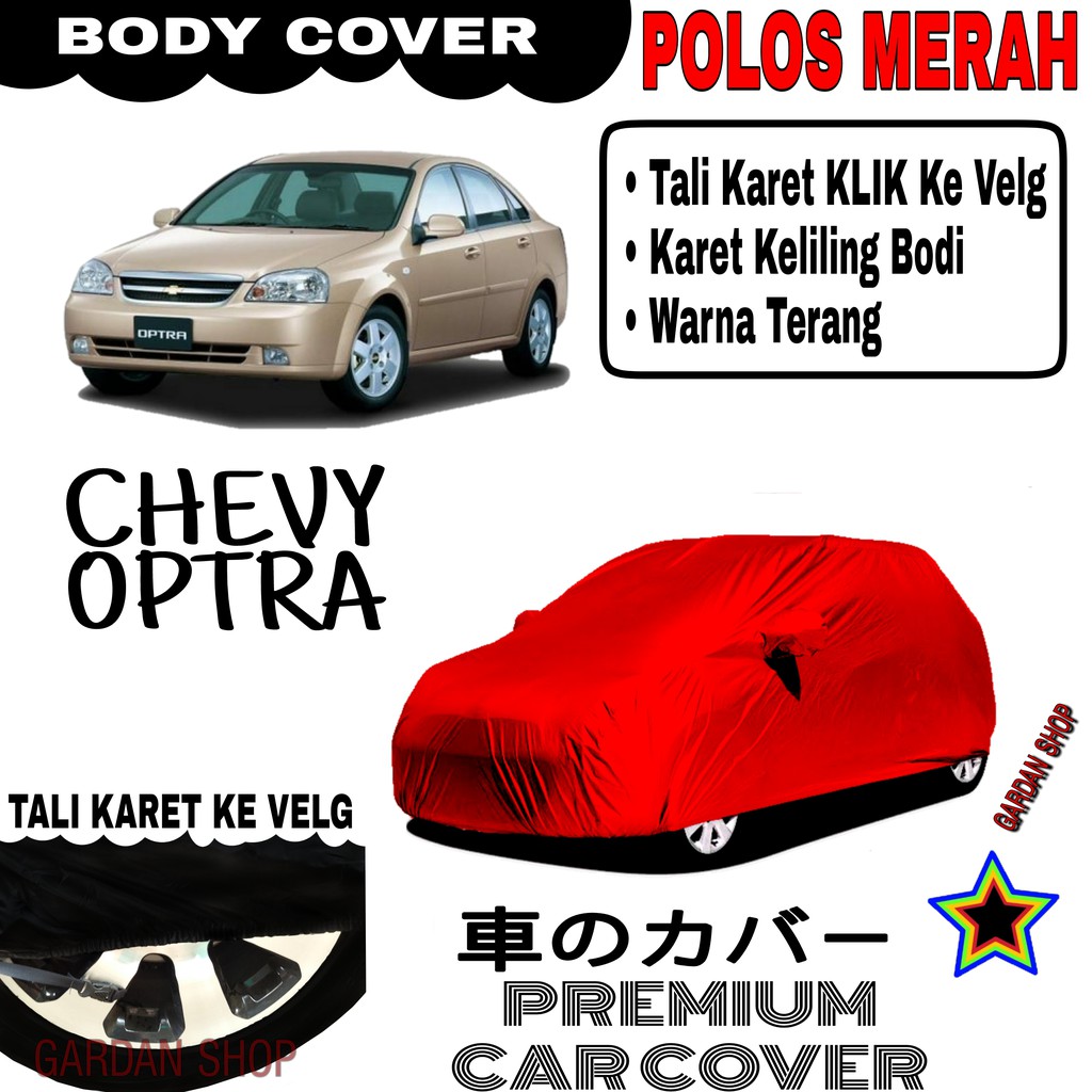 Sarung Mobil CHEVY OPTRA Polos MERAH Body Cover Penutup Body Optra PREMIUM