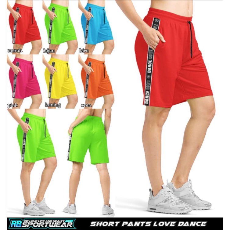 Celana Olahraga pendek  - Short Pants Dance Love AB Sportwear