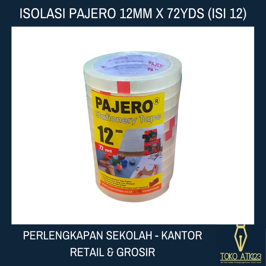 Isolasi / Stationary Tape Slop Merk Pajero 12 mm x 72 yards