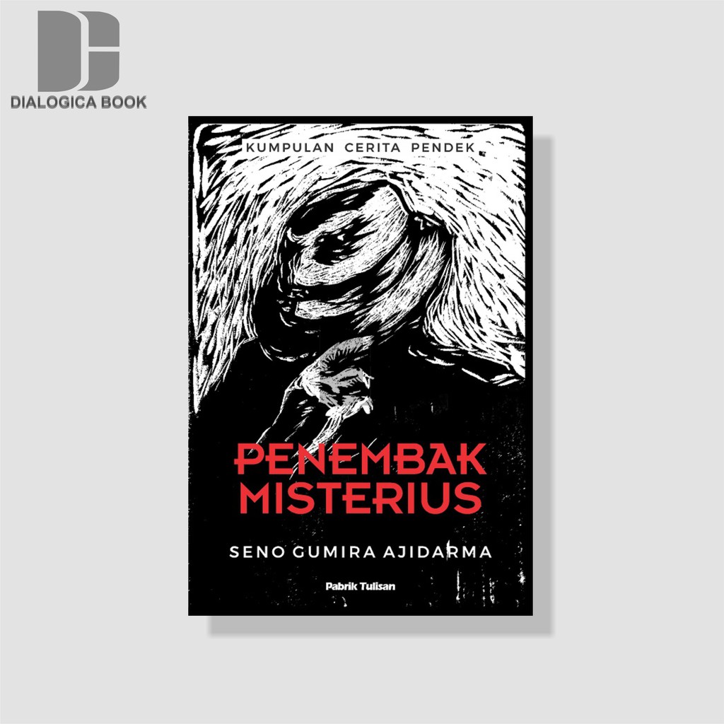 Penembak Misterius - Seno Gumira Ajidarma