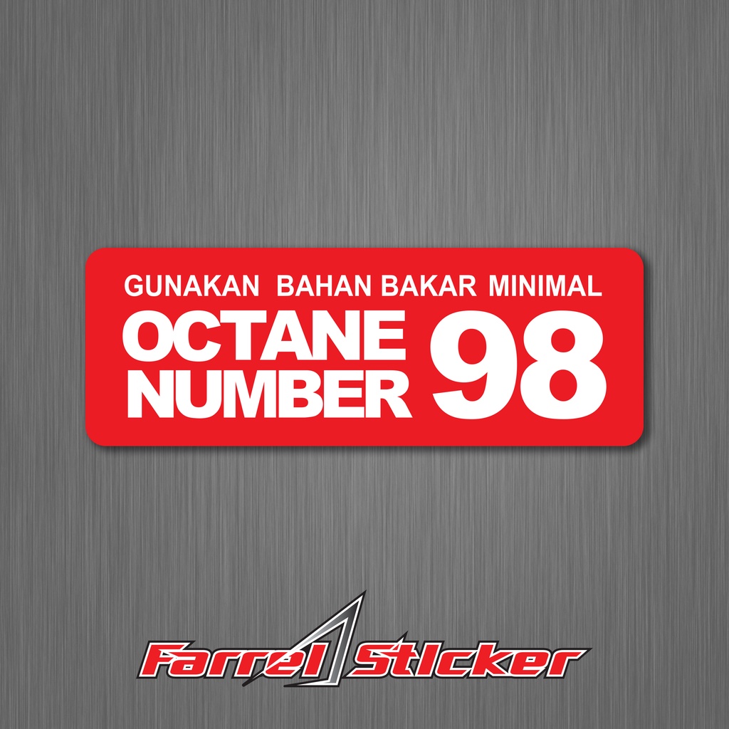 STIKER Gunakan Bahan Bakar STICKER OCTANE NUMBER