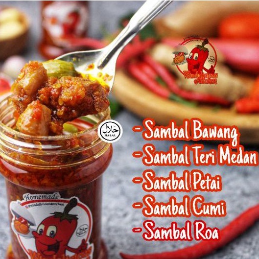 

SAMBAL BAWANG / SAMBAL PETAI / SAMBAL TERI MEDAN / SAMBAL CUMI / SAMBAL ROA HALAL