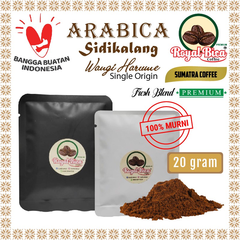 

Kopi Arabika Sidikalang 20 Gram ( Bubuk Kopi Premium )