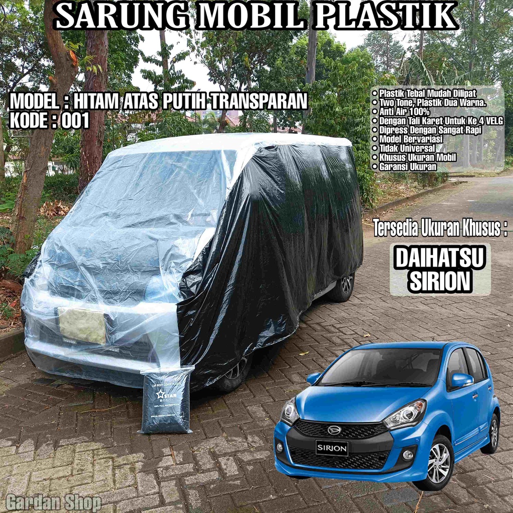 Sarung Mobil Plastik DAIHATSU SIRION Hitam Atas Putih Transparan Full Anti Air