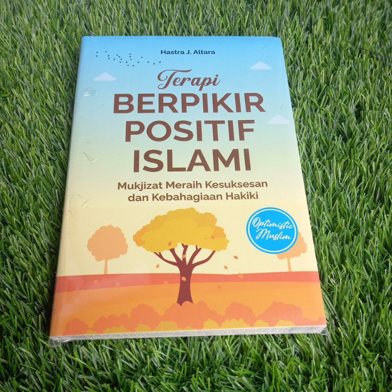 BUKU TERAPI BERPIKIR POSITIF ISLAMI