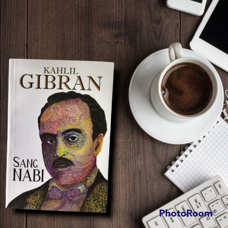 Sang Nabi - Kahlil Gibran