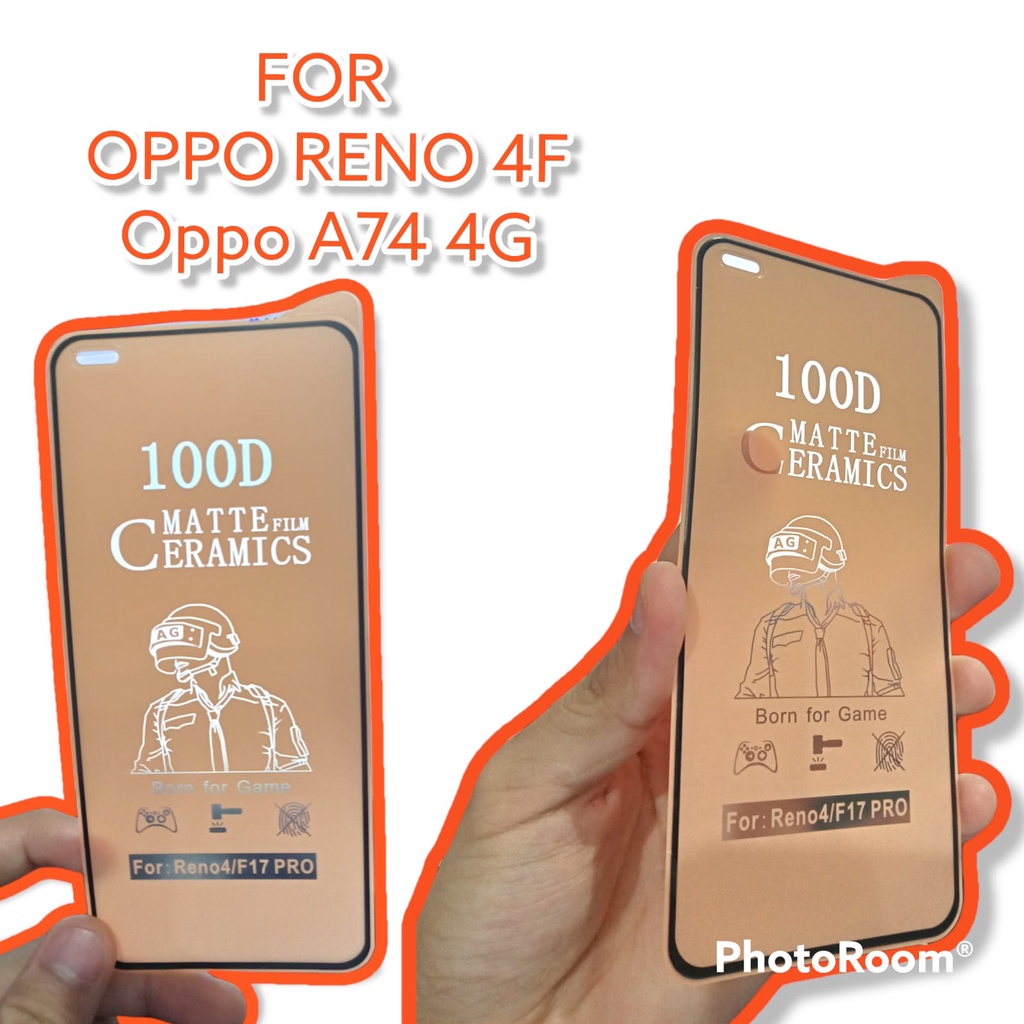 CMF Ceramic Matte Oppo Reno 4F A74 4G Full Screen Anti Gores Keramik Anti Minyak Full Layar