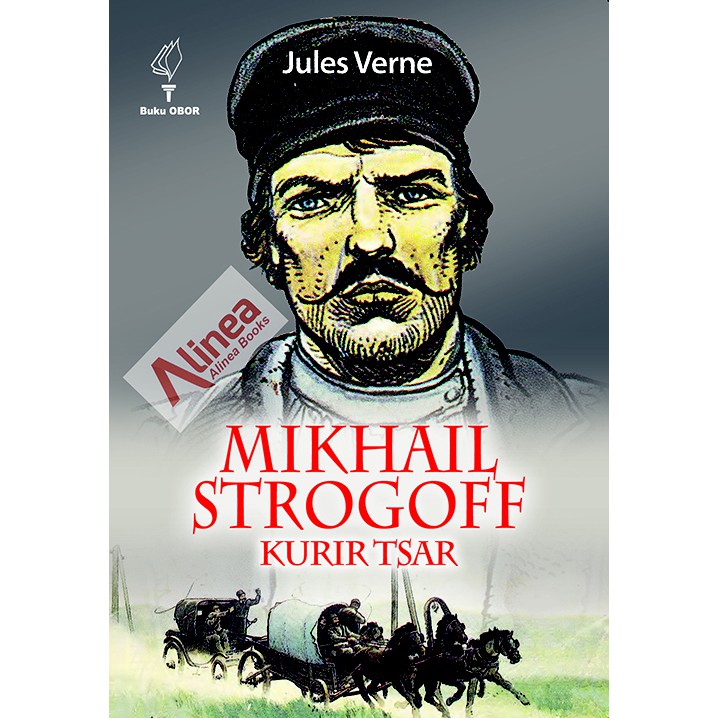 Mikhail Strogoff, Kurir Tsar /Jules Verne