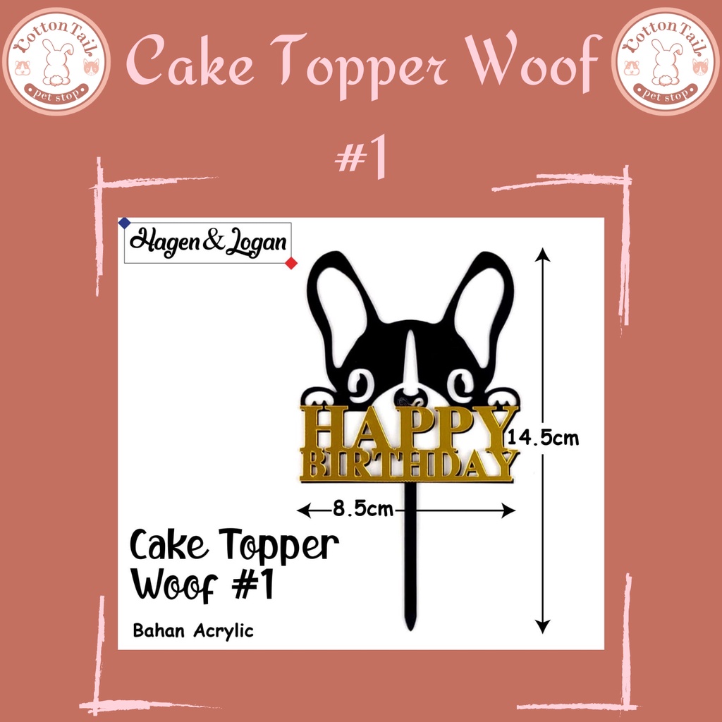 CAKE TOPPER WOOF - HAPPY BIRTHDAY MOTIF ANIMAL HIASAN KUE ULANG TAHUN