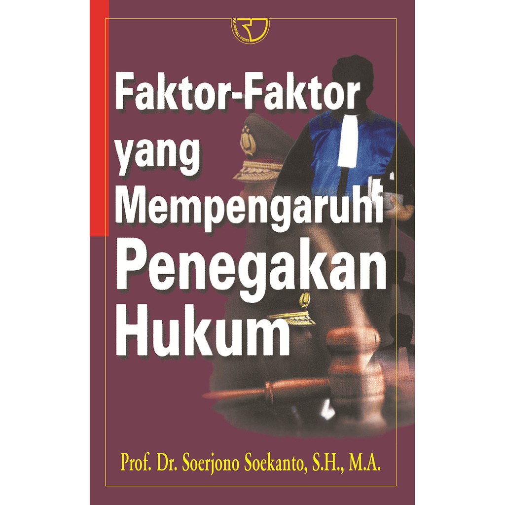 Jual Buku Faktor-faktor Yang Mempengaruhi Penegakan Hukum Soerjono ...