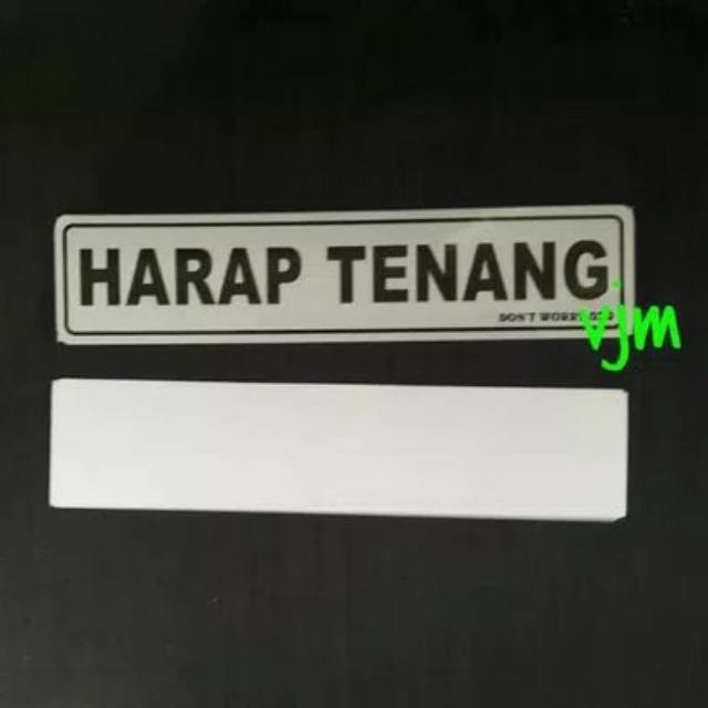 

Sign board pvc ,sign label acrylic, sign label akrilik harap tenang 4,5cmx 19,5cm