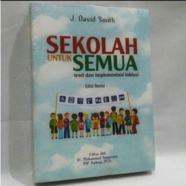 

BUKU SEKOLAH UNTUK SEMUA Teori dan implementasi inklusif