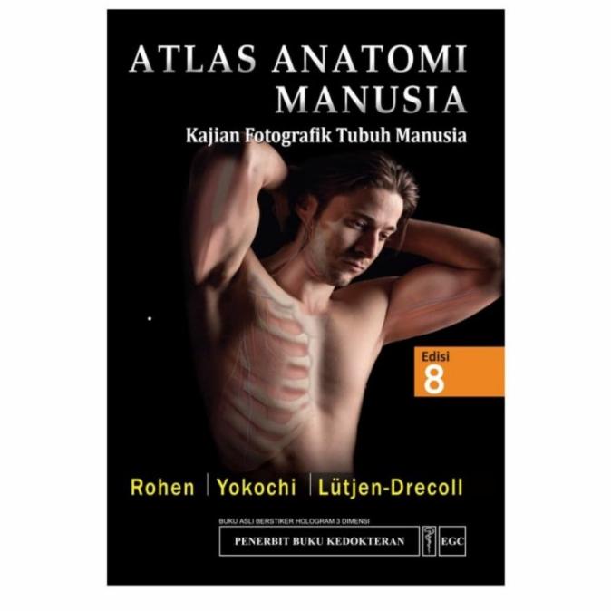 Buku ATLAS ANATOMI MANUSIA. Edisi 8. by Yokochi. ORIGINAL