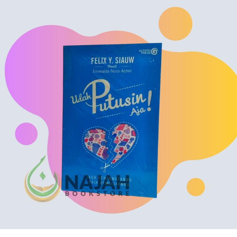 [ORIGINAL] Buku Udah Putusin Aja
