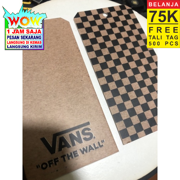 

VANS 700GSM TAG SUPER PREMIUM CO 1X DI KIRIM 600PCS