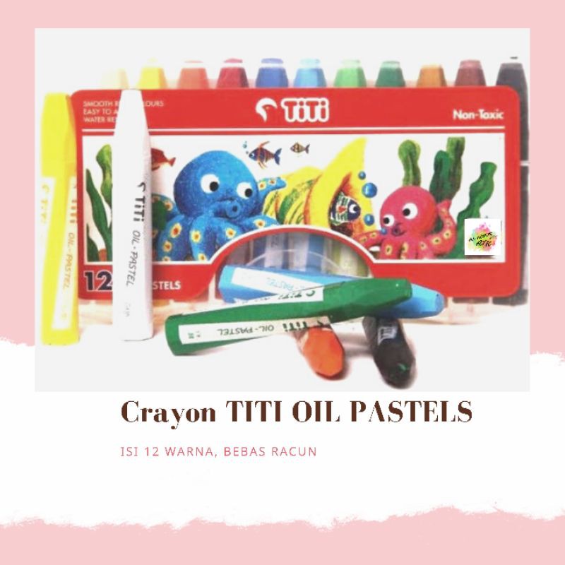 

CRAYON TITI OIL PASTELS 12 WARNA