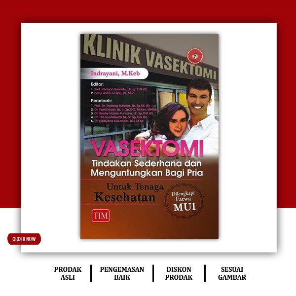 Vasektomi tindakan sederhana dan menguntungkan bagi pria untuk tenaga kesehatan