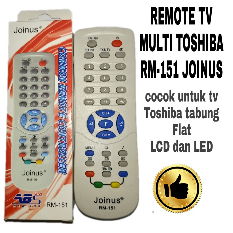 REMOTE UNIVERSAL TV TOSHIBA TABUNG/FLAT/LED/LCD RM-151 JOINUS