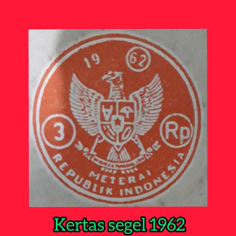 

KERTAS SEGEL TAHUN 1962