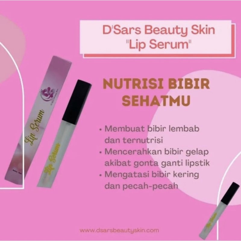 D'sars Lip Serum - Nutrisi Bibir Sehat - Lip Serum Viral - Lip Serum BPOM -  Pencerah Bibir