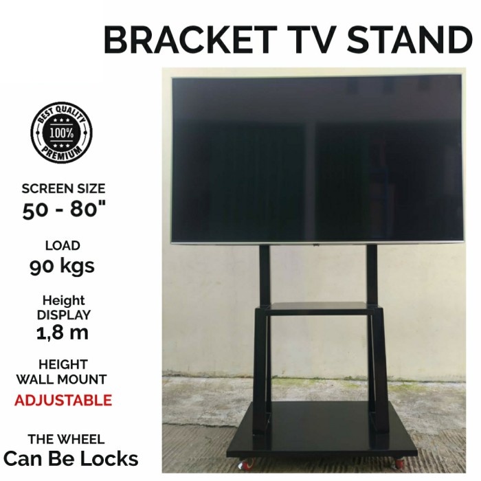 TV STAND | STAND TV | BRACKET STANDING TV 49 50 55 60 65 70 75 80 INCH - UP TO 70 INCH