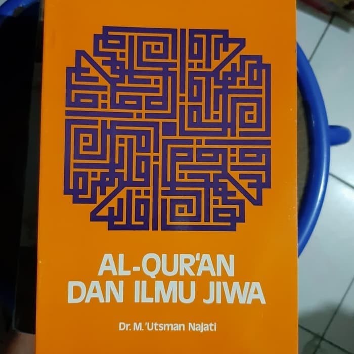Al Quran Dan Ilmu Jiwa M. Utsman Najati /Pustaka