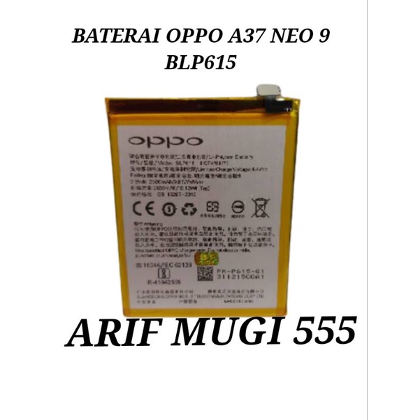 BATERAI BATRAI BATTERY OPPO A37 A37F NEO 9 BLP615 ORIGINAL