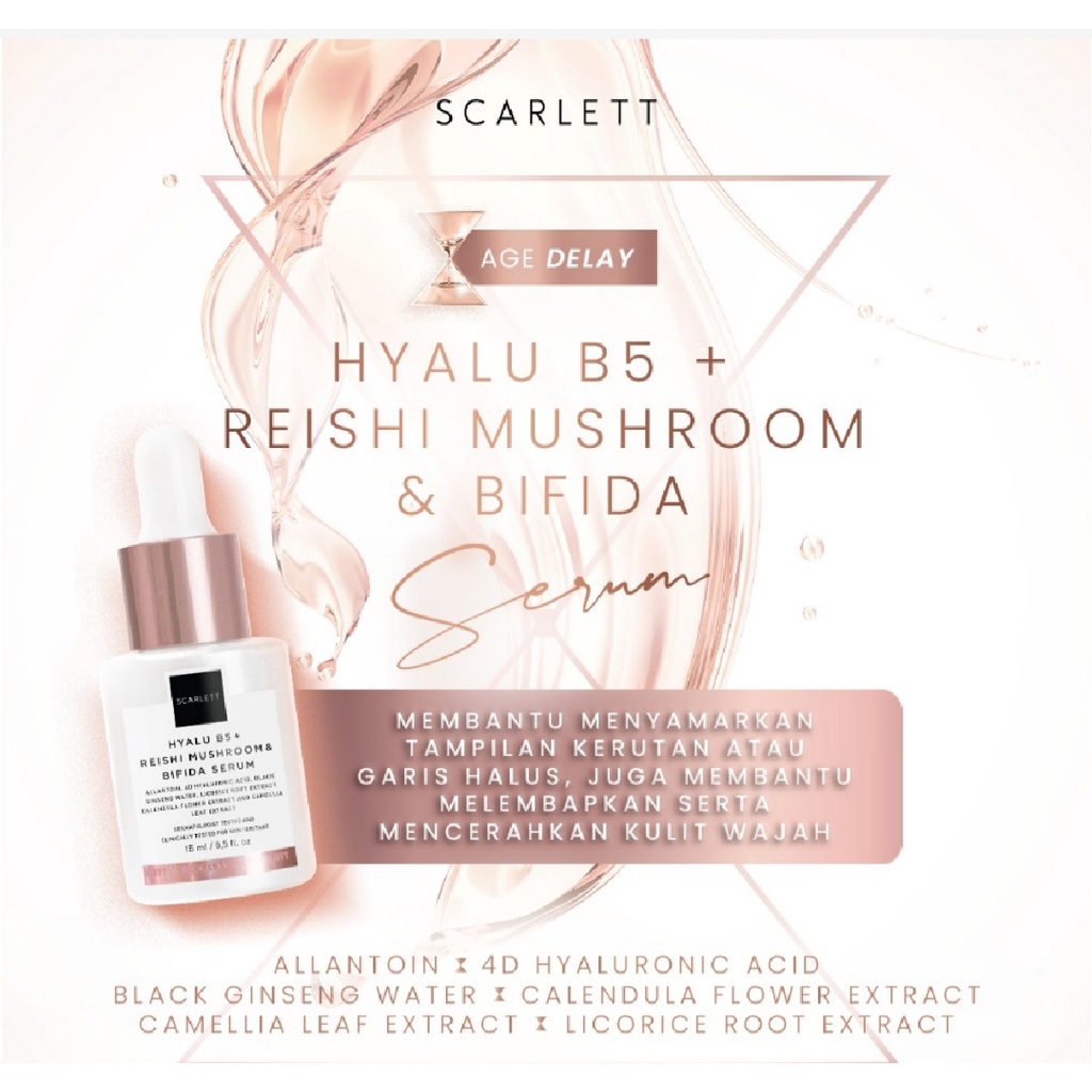 NEW! Scarlett Whitening - Hyalu B5 + Reishi Mushroom &amp; Bifida Serum