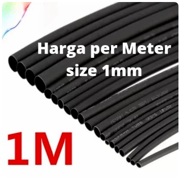 Heatshrink Tube 1mm Selang Selongsong Kabel Bakar 1 Meter / SELANG BAKAR 1MM 2MM 3MM 5MM 6MM