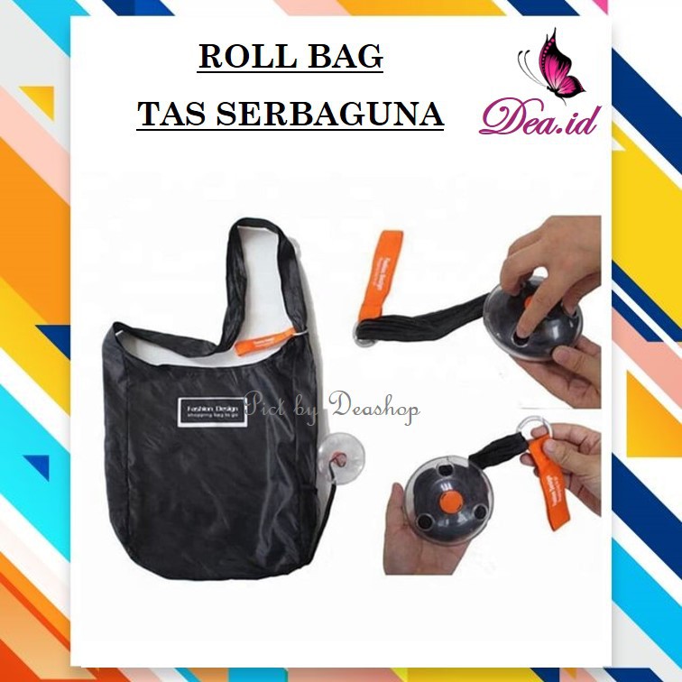 [DEASHOP] TAS KANTONG BELANJA GULUNG SERBAGUNA PRAKTIS ROLL UP BAG - ROLL BAG WATERPROFF