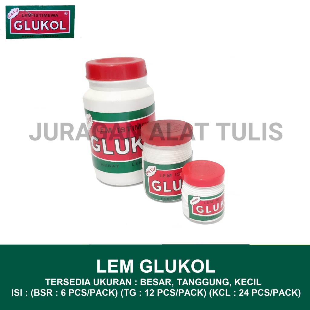 

LEM GLUKOL BESAR / TANGGUNG / KECIL / LEM KERTAS / LEM COLEK