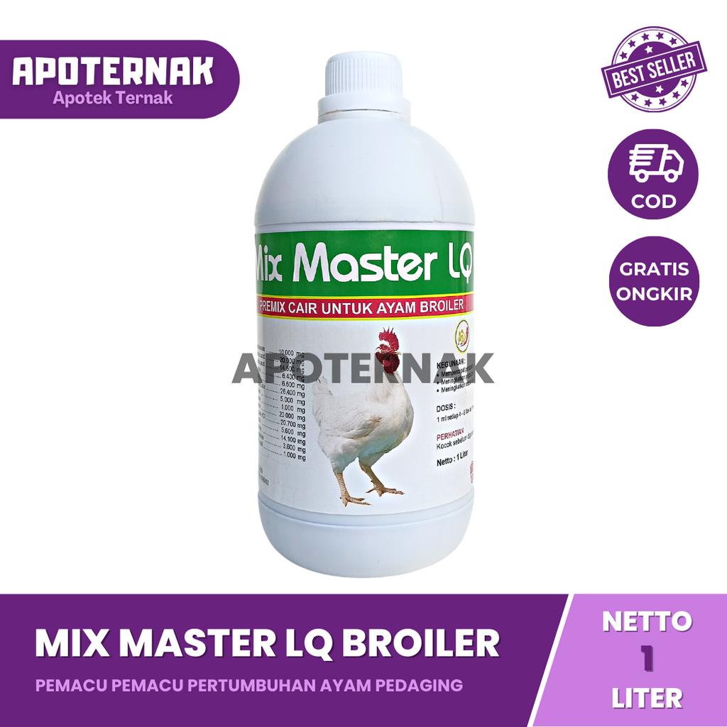 MIX MASTER LQ BROILER | Premix Pemacu Pertumbuhan Ayam Broiler Pedaging | Premix Cair 1 Liter