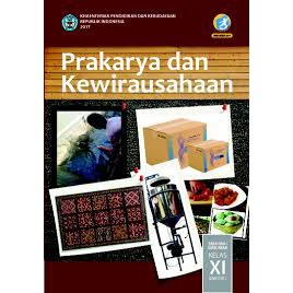 Prakarya Kewirausahaan Kelas Xi Semester 2 Sma Smk Ma Original Termurah Shopee Indonesia