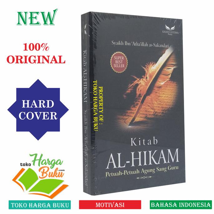 

Kitab Al-Hikam - Petuah-Petuah Agung Sang Guru Syaikh Ibn Athaillah Star Seller Termurah