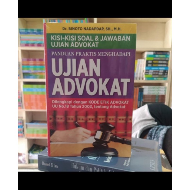 

Buku Ujian Advokat Kisi kisi Soal Jawaban Ujian Advokat Binoto Nadapdap