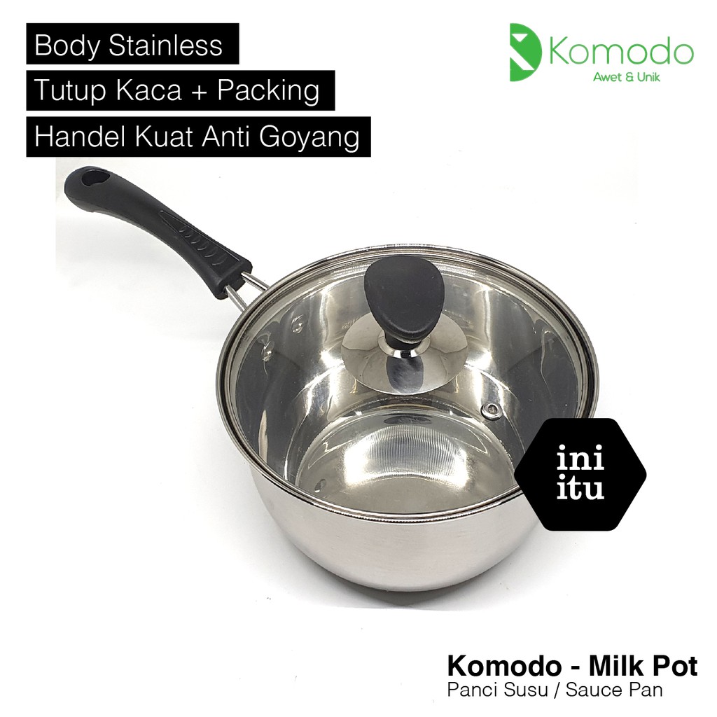 [ Komodo ] Milk Pot / Panci Susu uk 18cm / Sauce Pan Komodo + Tutup 18 Cm - Double Buttom + Stainless Steel