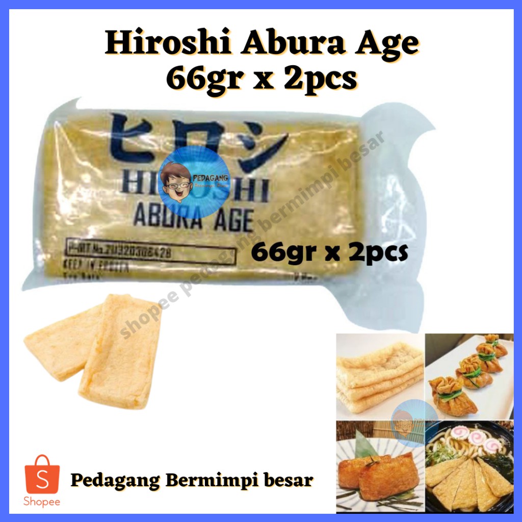 Hiroshi Abura Age 66gr x 2pcs | Aburage | Tahu Jepang