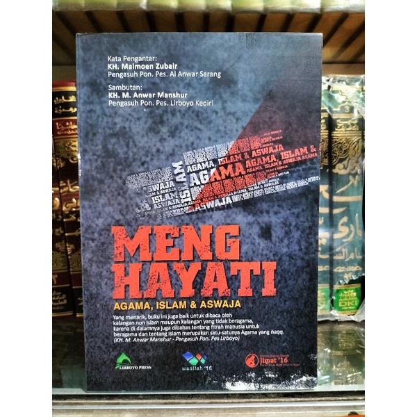 MENGHAYATI Agama Islam dan Aswaja Karya purna siswa Lirboyo 2016 T
