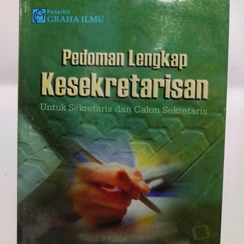 

Buku Pedoman Kesekretarisan untuk sekretaris dan calon sekretaris original terlaris dan termurah