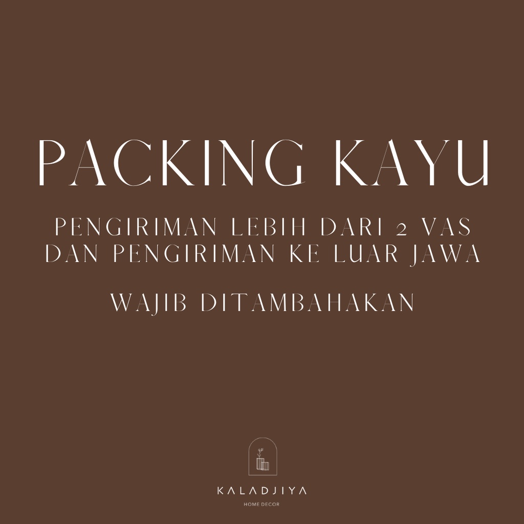 

PACKING KAYU TAMBAHAN KALADJIYA