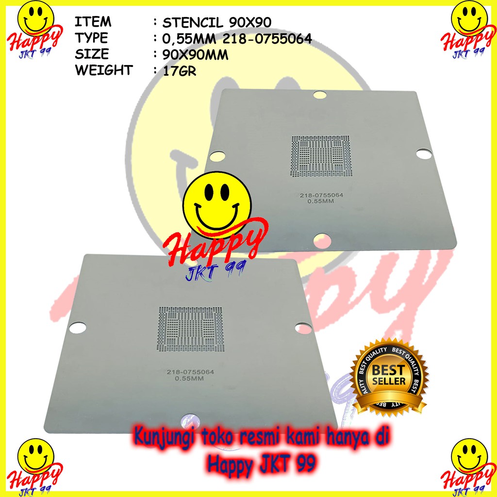 [ HAPPY JKT 99 ] STENCIL 90X90 218-0755113 REBALLING CHIPSET NON DIRECT HEATED