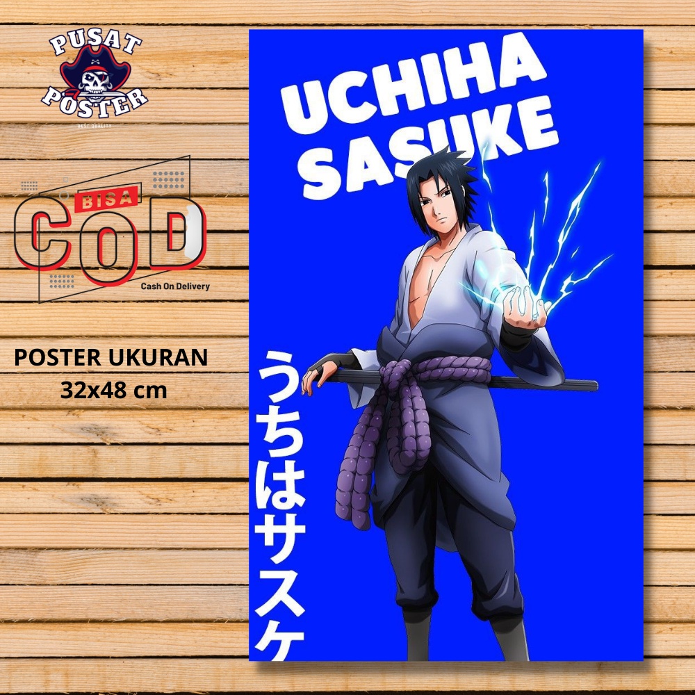 POSTER SASUKE - FOTO SASUKE - POSTER ANIME NARUTO - HIASAN DINDING - POSTER DINDING - HIASAN RUANGAN