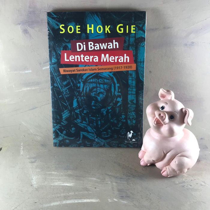 Di Bawah Lentera Merah - Soe Hok Gie