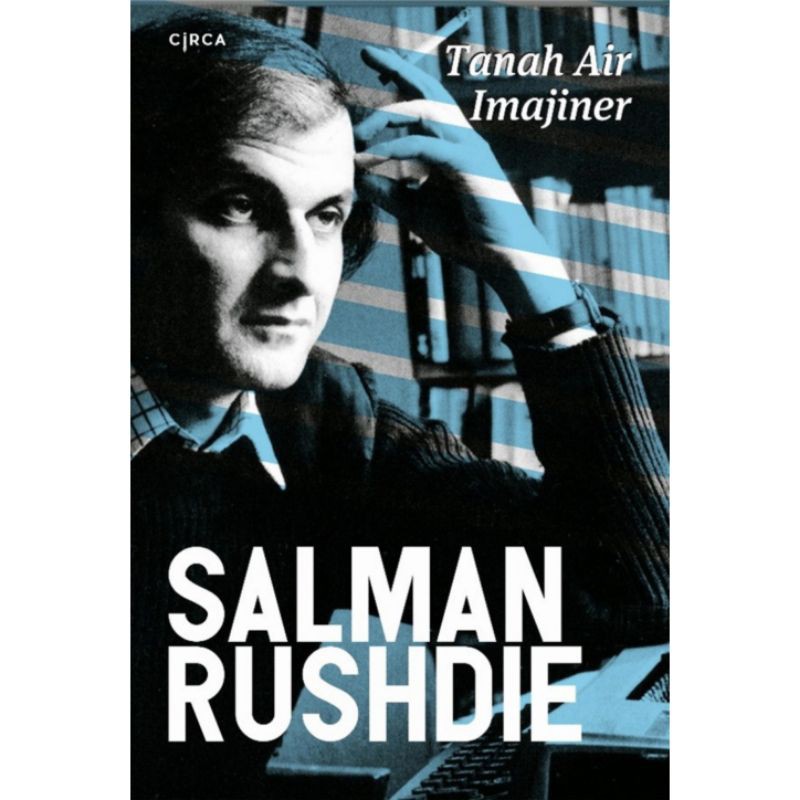 Tanah Air Imajiner - Salman Rushdie
