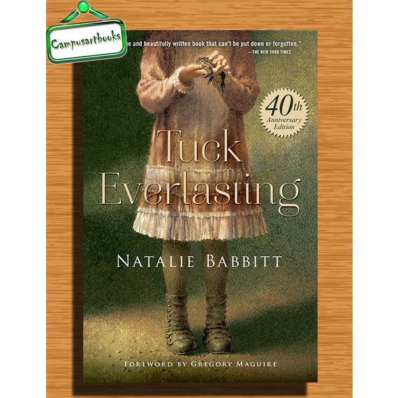 

Tuck Everlasting by Natalie Babbitt